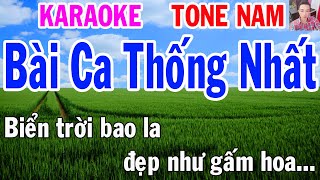 Karaoke Bài Ca Thống Nhất Tone Nam Nhạc Sống gia huy karaoke [upl. by Uzial]