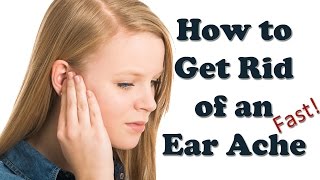 Earache Relief  How to Cure Ear Ache Fast  Ear Infection Symptoms and Treatment [upl. by Felike]