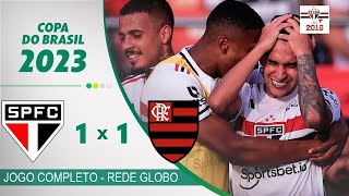 Copa do Brasil 2023  São Paulo 1x1 Flamengo Final  2º Jogo [upl. by Anyd]