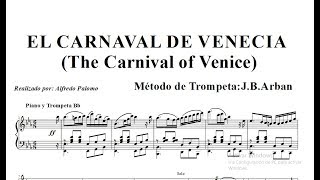 Partitura Carnaval de Venecia Sheet Music Carnival of Venice Trompeta y Piano J B Arban´s [upl. by Chilt90]