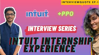 Intuit Internship Interview Experience 2020  SDE Internship Experience  PPO offer [upl. by Hall]