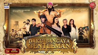 Daku Bangaya Gentleman  Telefilm  Yasir Hussain  Mah e Noor  ARY Digital [upl. by Adnolrehs]