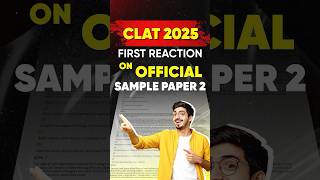 First Look at CLAT 2025 Sample Paper 2 Reactions amp Analysis [upl. by Mayor]