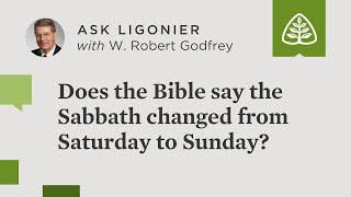 Does the Bible say the Sabbath changed from Saturday to Sunday  W Robert Godfrey [upl. by Boothman]