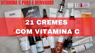 21 cremes com vitamina C para o rosto  compare e escolha [upl. by Ecnadnac]