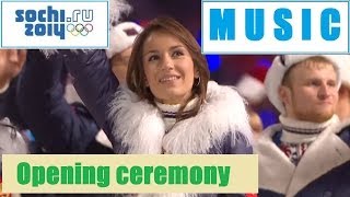 HQ All music Sochi 2014 opening ceremony Rudenko TaTu Олимпиада 2014 Руденко Тату [upl. by Suravaj]