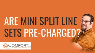 Are Mini Split Line Sets PreCharged [upl. by Jonina]