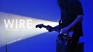 WIRE  Avellino  ITALY 2018 live full hd  Auditorium Conservatorio Cimarosa [upl. by Lleynad]