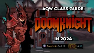 AQW  DoomKnight Class In 2024 [upl. by Ytsirk835]