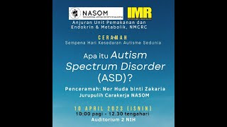 Ceramah Kesedaran Hari Autisme NIH 2023 [upl. by Assetal435]