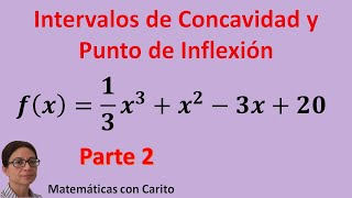 Ejercicio de Intervalos de Concavidad y Punto de Inflexión [upl. by Ivanah]