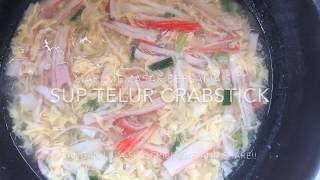 Sup Telur Crabstick Simple Sedap [upl. by Ydnagrub821]