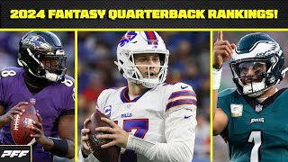 2024 Fantasy Quarterback Rankings  PFF Fantasy Podcast [upl. by Carissa]