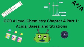 OCR A Chemistry Chapter 4 Part 1  Acids Bases Titration [upl. by Animrelliug]