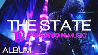 Position Music  The State Epic Music Album  Adam Peters  Powerful Hybrid Sci Fi [upl. by Zil]