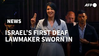 First deaf lawmaker swornin at Israels Knesset  AFP [upl. by Komara]