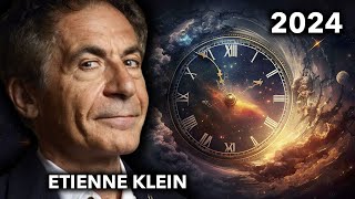 Etienne Klein  LES MYSTÈRES DU TEMPS 2024 [upl. by Oleic608]