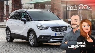 OPEL CROSSLAND X lOpel qui a mangé du Lion   TEST 2017 [upl. by Anelaj]