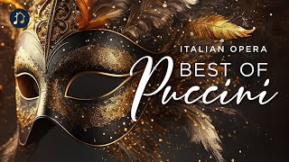 Italian Opera  Best of Puccini [upl. by Alekehs86]