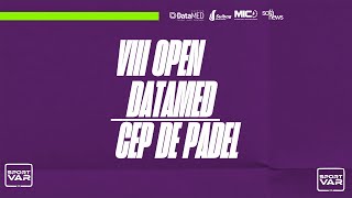 VII Open Datamed CEP de Padel  Quadra 01 [upl. by Joshua]