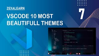 VS Code Most beautiful Themes 2023  By ZexaLearn [upl. by Orimlede]