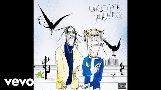 HUNCHO JACK Travis Scott Quavo  Black amp Chinese Audio [upl. by Navoj]