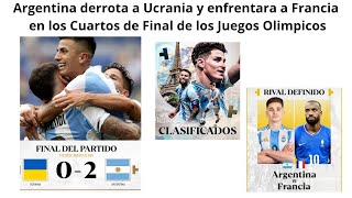 Argentina derrota a Ucrania y clasifica  Argentina vs Francia en Cuartos  J Olimpicos Paris 2024 [upl. by Docile843]