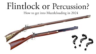 My recomendation for YOUR First Muzzleloader in 2024  Beginners Guide To Muzzleloading [upl. by Keon]