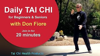 Daily TaiChi with Don Fiore  20 min [upl. by Nillek32]