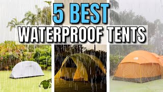 The 5 BEST Waterproof Tents for Heavy Rain Bought amp Tested [upl. by Balliett]