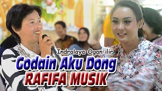 GODAIN AKU DONG  RAFIFA MUSIK INDRALAYA OGAN ILIR  BINTANG TV [upl. by Vinaya]