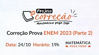 Correção Prova ENEM 2023 Parte 2  Projeto Correção 2024 [upl. by Cann]