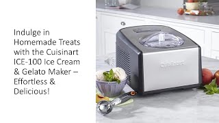 Indulge in Homemade Treats w the Cuisinart ICE100 Ice Cream amp Gelato Maker– Effortless amp Delicious [upl. by Thackeray]