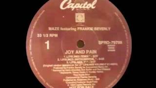 Maze feat Frankie Beverly  Joy And Pain Lifelines Remix [upl. by Acus]