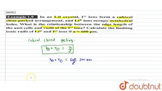 In an LiI crystal Iɵ ions from a cubical closepacked arrangement a nd Lio [upl. by Immaj198]