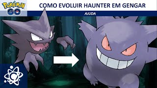 Como evoluir Haunter para Gengar no Pokémon GO [upl. by Feenah]