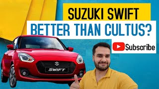 Suzuki Swift Top Reasons it Beats Cultus  Expert Review [upl. by Walley]