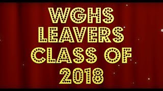 2018 Leavers Video WGHS [upl. by Sirenay]