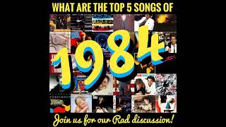 Top 5 Songs of 1984 [upl. by Eseilana581]