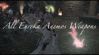 FFXIV All Eureka Anemos Weapons [upl. by Arodnap309]