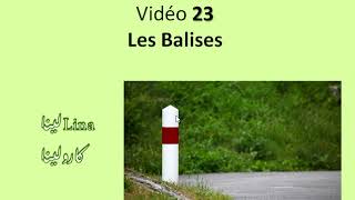 Code de la route 23 BalisesCours [upl. by Silma]