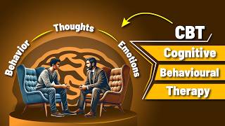 Why PSYCHIATRIST Choose Cognitive Behavioral Therapy CBT  PSYCHOTHERAPY for Mental Health [upl. by Mcgregor]