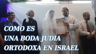 COMO ES UNA BODA JUDIA ORTODOXA EN ISRAEL [upl. by Ermina]