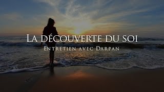 Darpan  La découverte du soi [upl. by Aynosal]