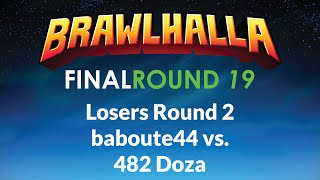 Brawlhalla Final Round 19  baboute44 Koji vs 482 Doza Barraza  Top 8 Losers Bracket Round 2 [upl. by Resee]