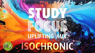 Study Focus Uplifting Electronic Study Music  Beta Isochronic Tones [upl. by Jed]