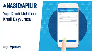 NasılYapılır Yapı Kredi Mobil’den Kredi Başvurusu [upl. by Nahtannoj710]