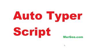 Auto Typer Script [upl. by Sergo299]