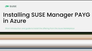 Installing SUSE Manager PAYG in Azure [upl. by Koblick845]