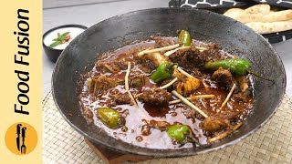 Highway Style Mutton Koyla Karahi Recipe By Food Fusion [upl. by Ling]